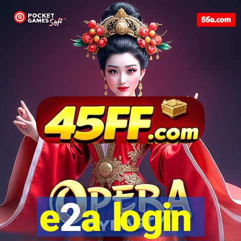 e2a login